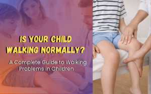 Children walking problems